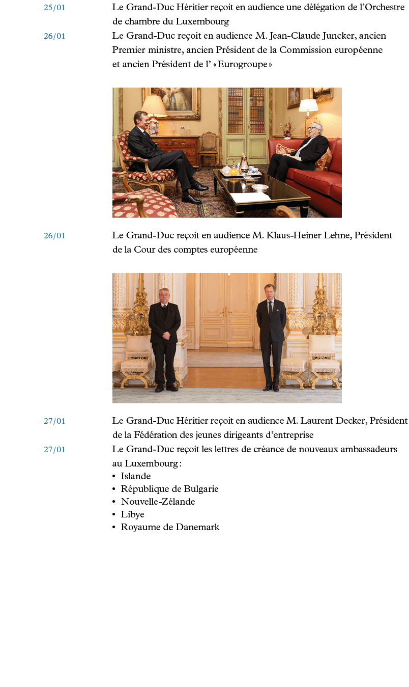  25   01  Le Grand-Duc Héritier reçoit en audience une délégation de l Orchestre de chambre du Luxembourg  26   01  L   