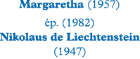 Margaretha (1957) ép  (1982) Nikolaus de Liechtenstein (1947) 