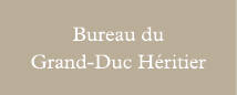 Bureau du Grand-Duc Héritier