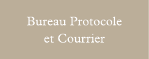 Bureau Protocole et Courrier
