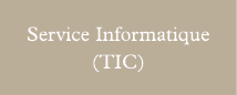 Service Informatique (TIC)