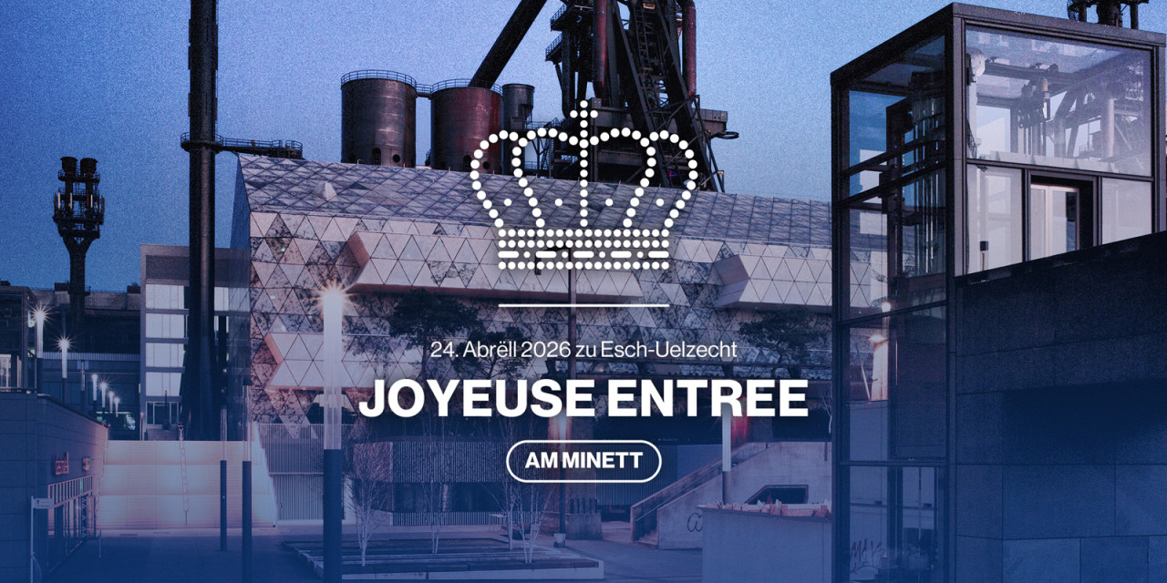 Joyeuses Entrées | Programme à Esch-sur-Alzette - Am Minett